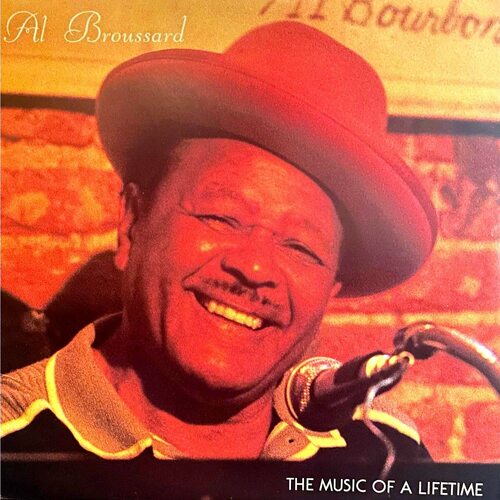 Al Broussard - Music Of A Lifetime vinyl cover