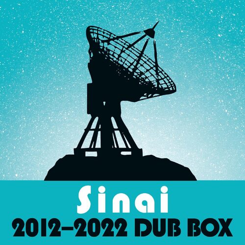 Al Cisneros - Sinai 7X7 Dub Box 2012-2022