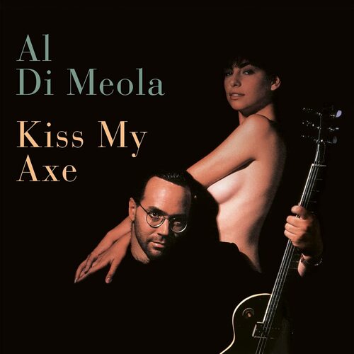 Al Di Meola - Kiss My Axe vinyl cover