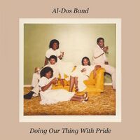 Al-Dos Band - Doing Our Thing With Pride vinyl cover