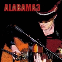 Alabama 3 - Last Train To Mashville vinyl cover