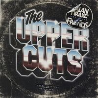 Alan Braxe - The Upper Cuts 2023 Edition