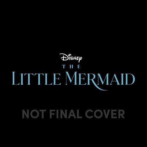 Alan Menken/Howard Ashman/Lin-Manuel Miranda - The Little Mermaid