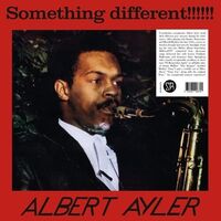 Albert Ayler - Something Different!!! vinyl cover