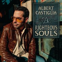 Albert Castiglia - Righteous Souls vinyl cover