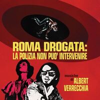Albert Verrecchia - Roma Drogata: La Polizia Non puo' Intervenire vinyl cover