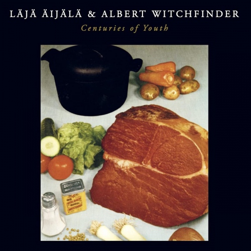 Albert Witchfinder / Laja Aijala - Centuries Of Youth