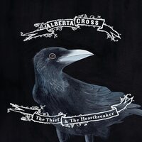 Alberta Cross - Thief & The Heartbreaker Reimagined vinyl cover