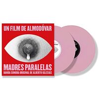 Alberto Iglesias - Madres Paralelas Original Soundtrack Pink vinyl cover