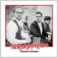 Albrecht Schrader - Nichtsdestotrotzdem vinyl cover