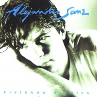Alejandro Sanz - Viviendo Deprisa vinyl cover