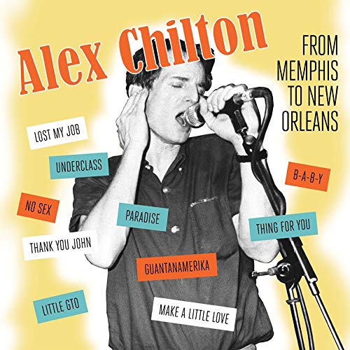 Alex Chilton - From Memphis To New Orleans vinyl cover