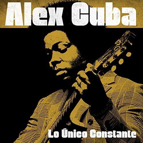 Alex Cuba - Lo Unico Constante vinyl cover