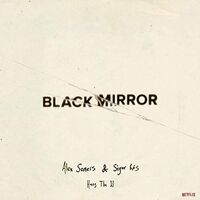Alex & Sigur Ros Somers - Black Mirror: Hang The Dj Original Soundtrack vinyl cover