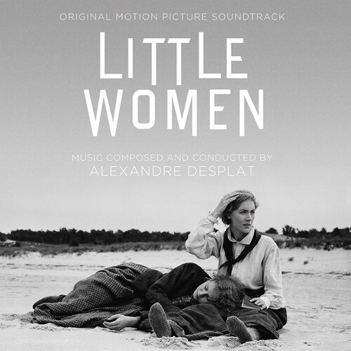 Alexandre Desplat - Little Women Original Soundtrack