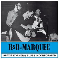 Alexis Korner - R&b From The Marquee vinyl cover