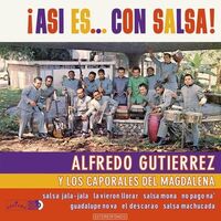 Alfredo / Caporales Del Magdalena Gutierrez - Asi Es Con Salsa!