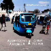 Alhousseini Anivolla / Girum Mezmur - Afropentatonism vinyl cover