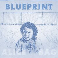 Alice Bag - Blueprint vinyl cover