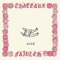 Alice - Chateaux Faibles vinyl cover
