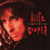 Alice Cooper - Classicks vinyl cover