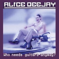 Alice Deejay - Who Needs Guitars Anyway (Purple) vinyl cover
