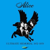 Alice - Ultimate Memorial 1976-1979 vinyl cover