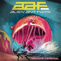 Alien Ant Farm - Smooth Criminal vinyl cover