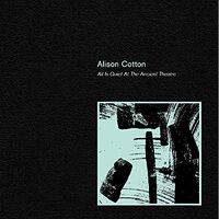 Alison Cotton - All Is Quiet At The Ancient Theatre vinyl cover