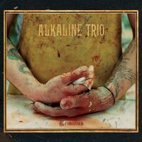 Alkaline Trio - Remains (Deluxe) vinyl cover