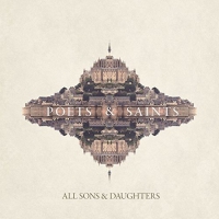 All Sons & Daughters - Poets & Saints vinyl cover
