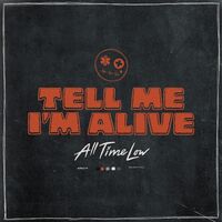 All Time Low - Tell Me I'm Alive vinyl cover