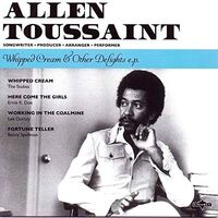 Allen Toussaint - Whipped Cream & Other Delights