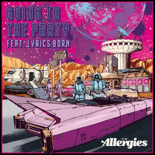 Allergies - Going To The Party Feat. Lyrics Born vinyl cover