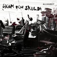 Allvaret - Scam Och Skuld vinyl cover