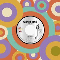 Alpha One - Changes Original Version Changes Instrumental vinyl cover