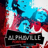 Alphaville - Forever: Best Of 40 Years vinyl cover