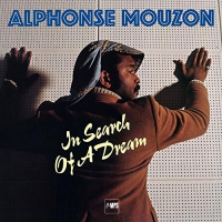 Alphonse Mouzon - Alphonse Mouzon - In Search Of A Dream vinyl cover
