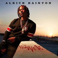 Alrick Bainton - The New We$T vinyl cover