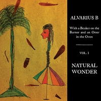 Alvarius B. - With A Beaker On The Burner & An Otter In The Oven vinyl cover