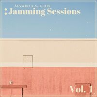 Alvaro S.s. & His Jamming Sessions - Vol. 1 vinyl cover