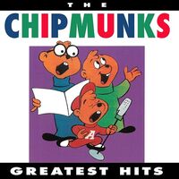 Alvin & The Chipmunks - Greatest Hits