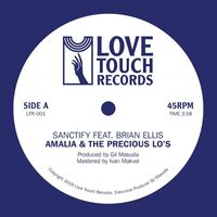 Amalia  &  The Precious Lo's - Sanctify Feat. Brian Ellis vinyl cover