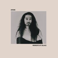Amane - Moments Of Solace vinyl cover