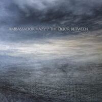 Ambassador Hazy - The Door Between vinyl cover