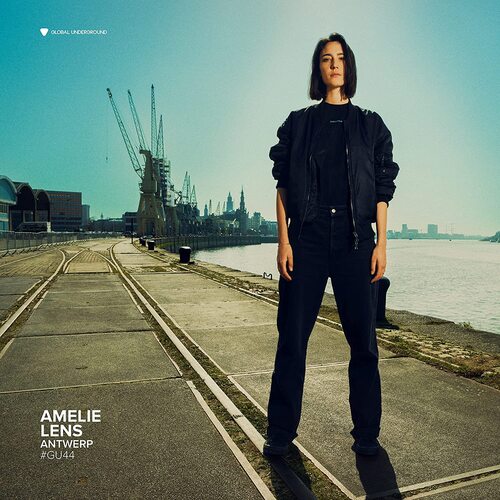Amelie Lens - Global Underground #44: Amelie Lens - Antwerp