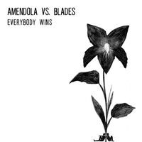 Amendola Vs. Blades - Everybody Wins vinyl cover