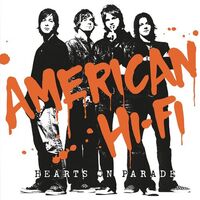 American Hi-Fi - Hearts On Parade (Limited Orange) vinyl cover
