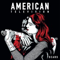 American Television - Scars vinyl cover