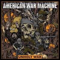 American War Machine - Unholy War vinyl cover